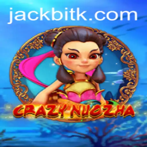 Explore the Thrills of CrazyNuoZha: A Modern Gaming Sensation